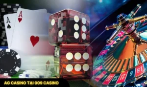 AG Casino Tại 009 Casino