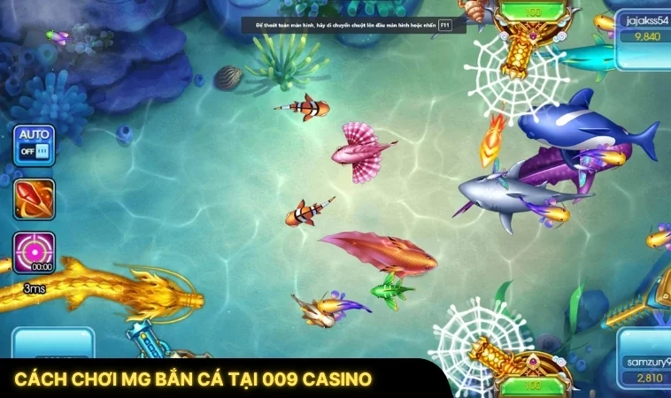 Cách Chơi MG Bắn Cá Tại 009 Casino